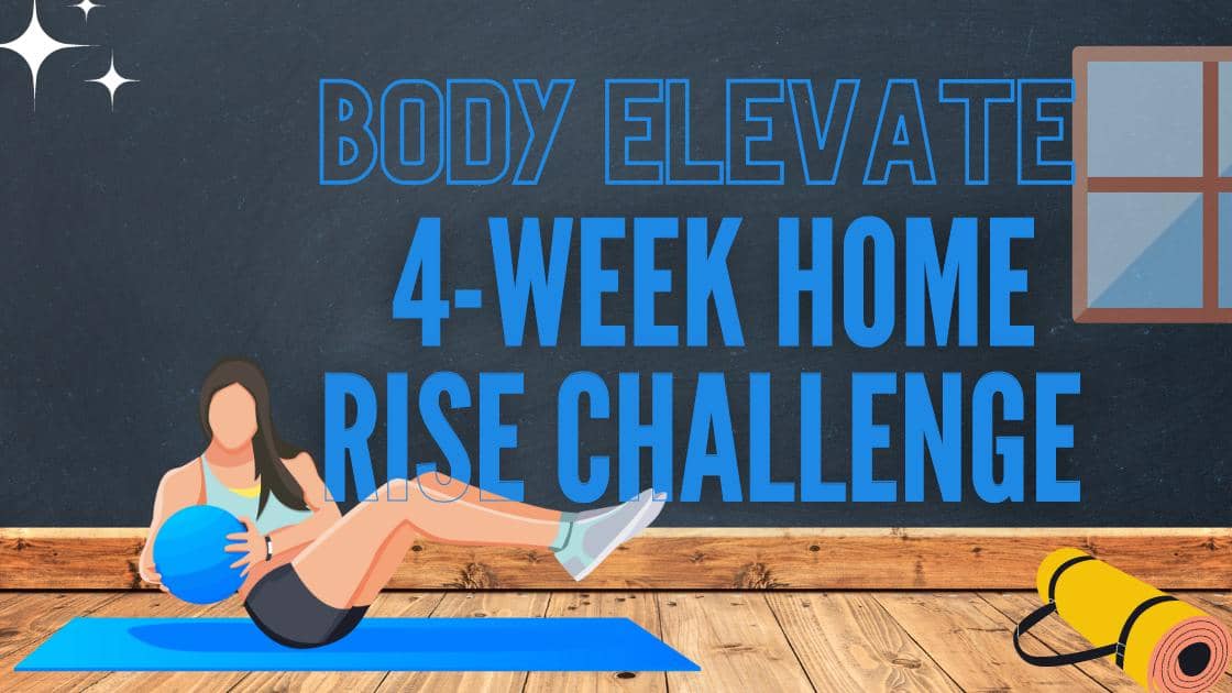 4-Week Home Rise Challenge