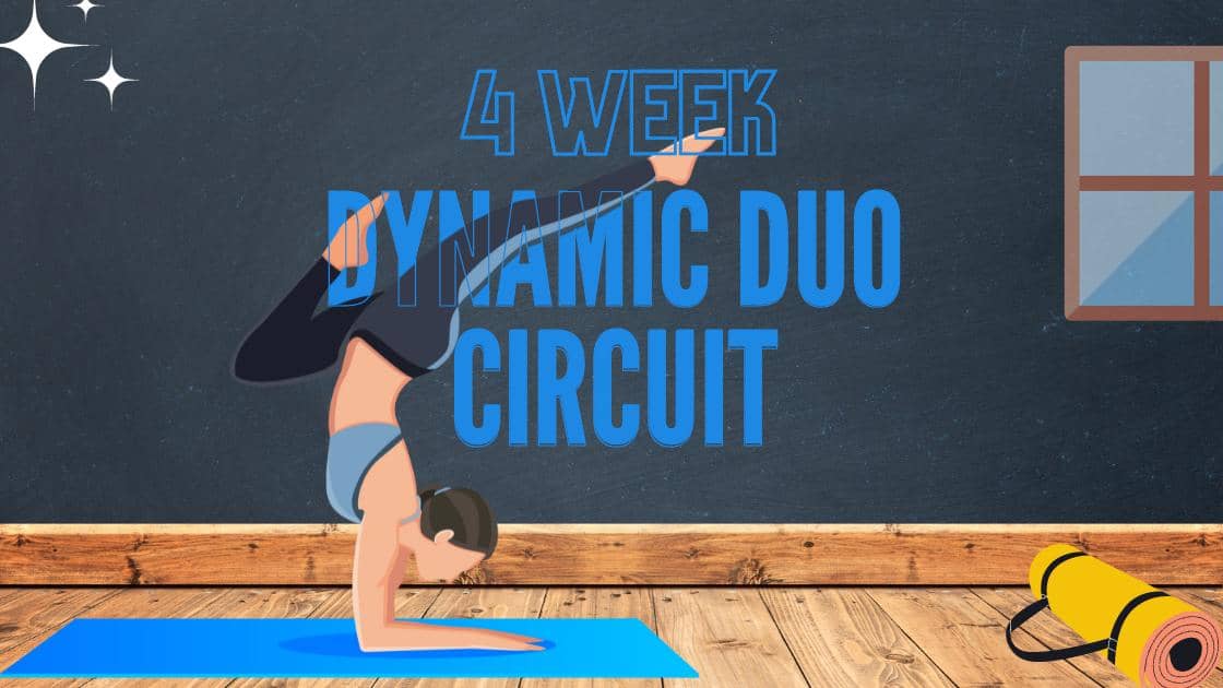 4 week dynamic duo