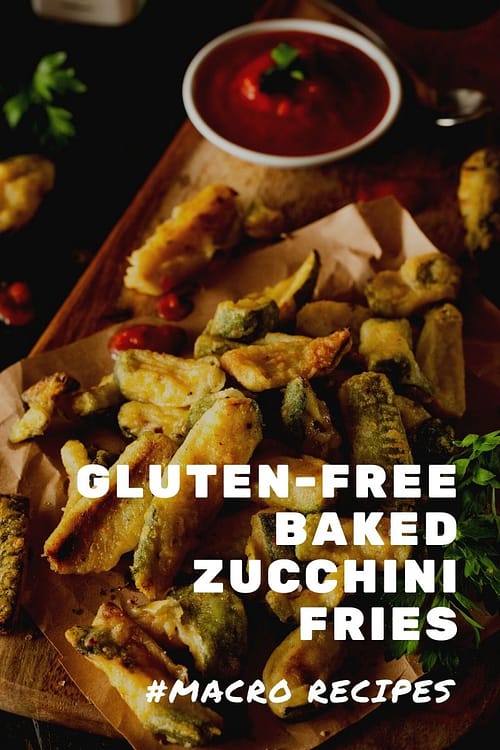Gluten-Free Baked Zucchini Fries