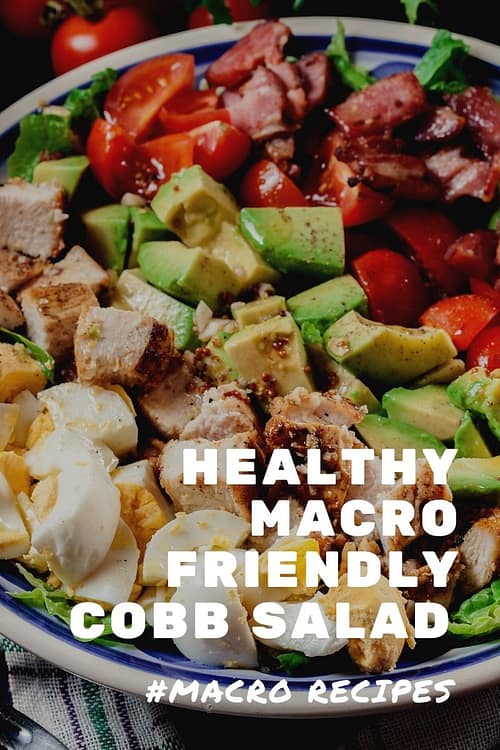 Healthy Macro Friendly Cobb Salad (Low Carb)