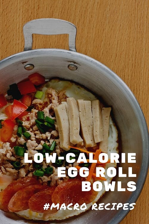 Low-Calorie Egg Roll Bowls