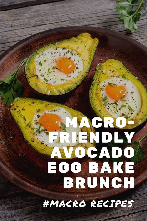 Macro-Friendly Avocado Egg Bake Brunch