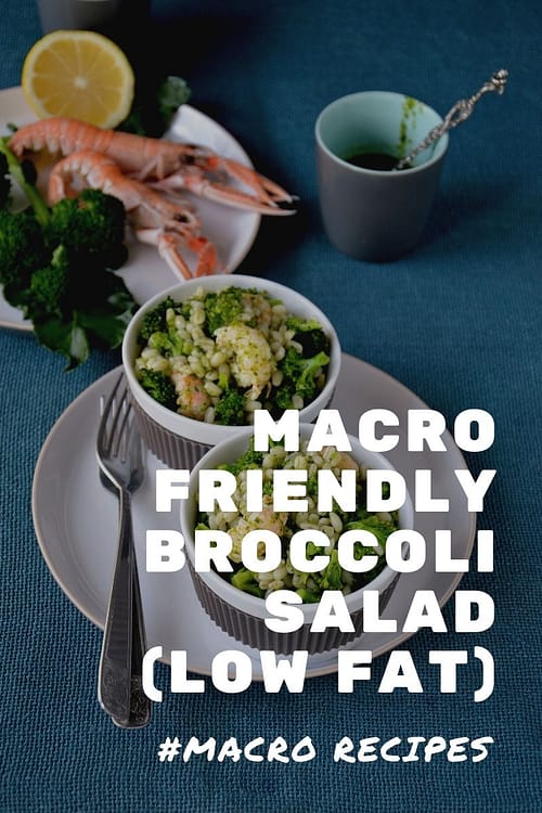 Macro Friendly Broccoli Salad (Low Fat)