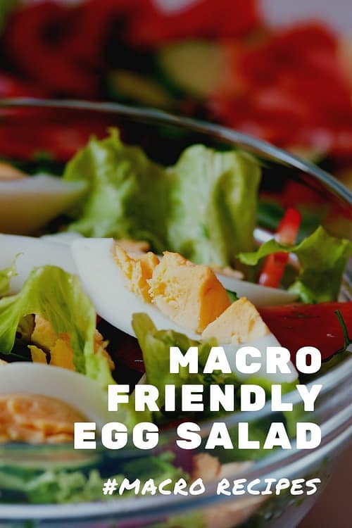 Macro Friendly Egg Salad