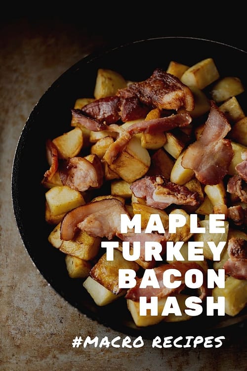Maple Turkey Bacon Hash