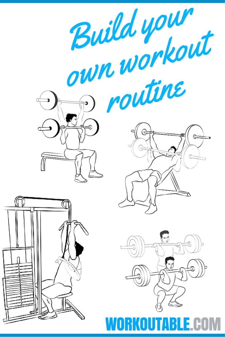 build your own workout roitine